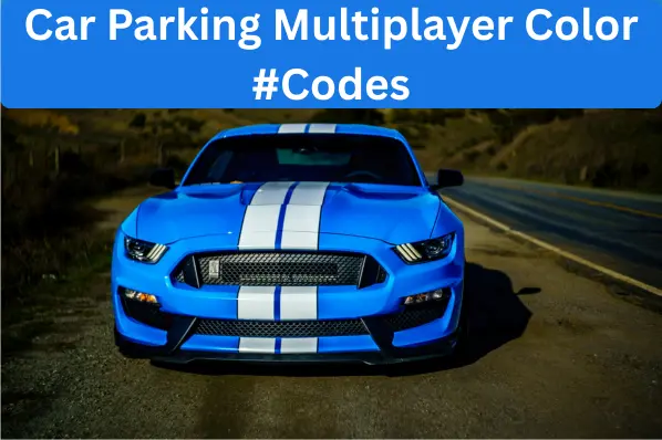 Car Parking Multiplayer Color Codes