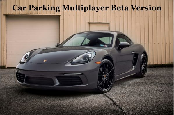 Car Parking Multiplayer Beta Version
